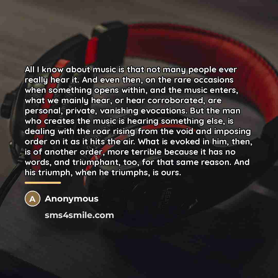 “All I know about music is that not many people…” quote by Anonymous
