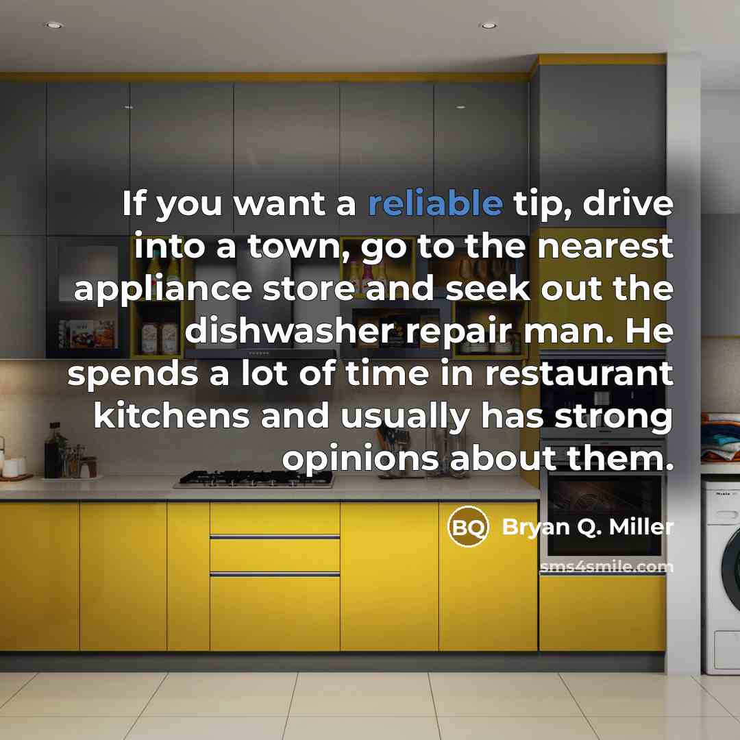 “If you want a reliable tip, drive into a town,…” quote by Bryan Q. Miller