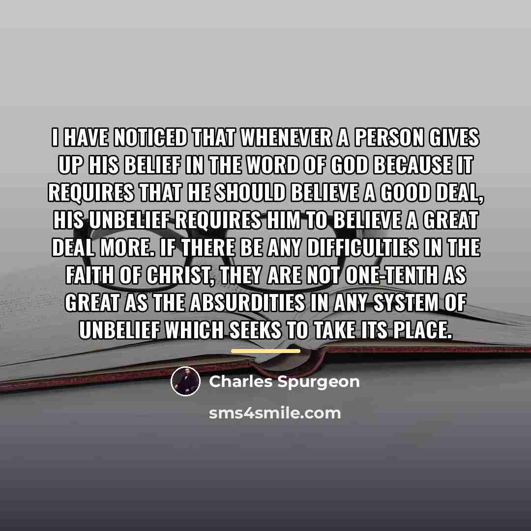 “I have noticed that whenever a person gives up his…” quote by Charles Spurgeon
