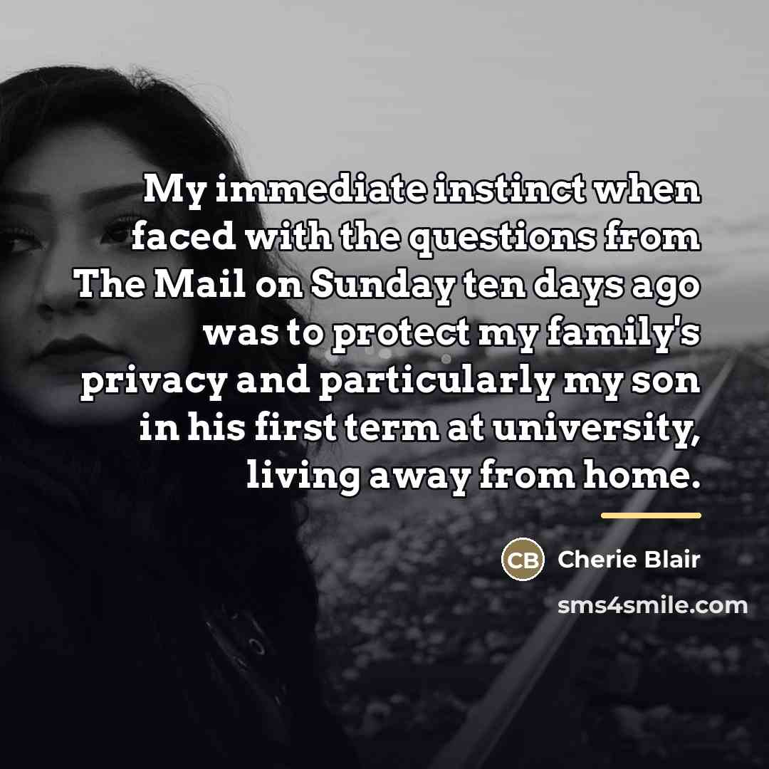 “My immediate instinct when faced with the questions from The…” quote by Cherie Blair