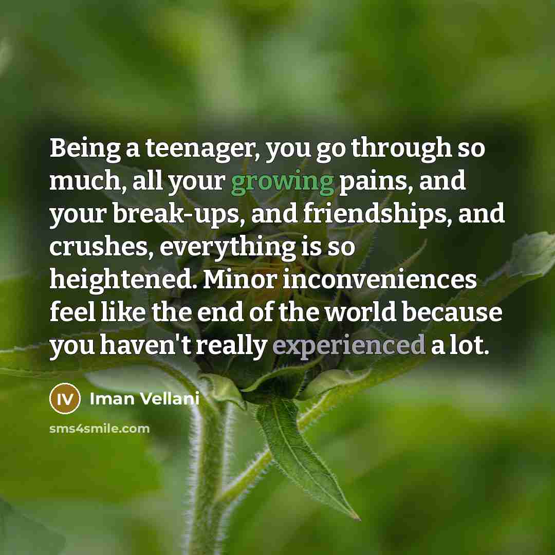 “Being a teenager, you go through so much, all your…” quote by Iman Vellani