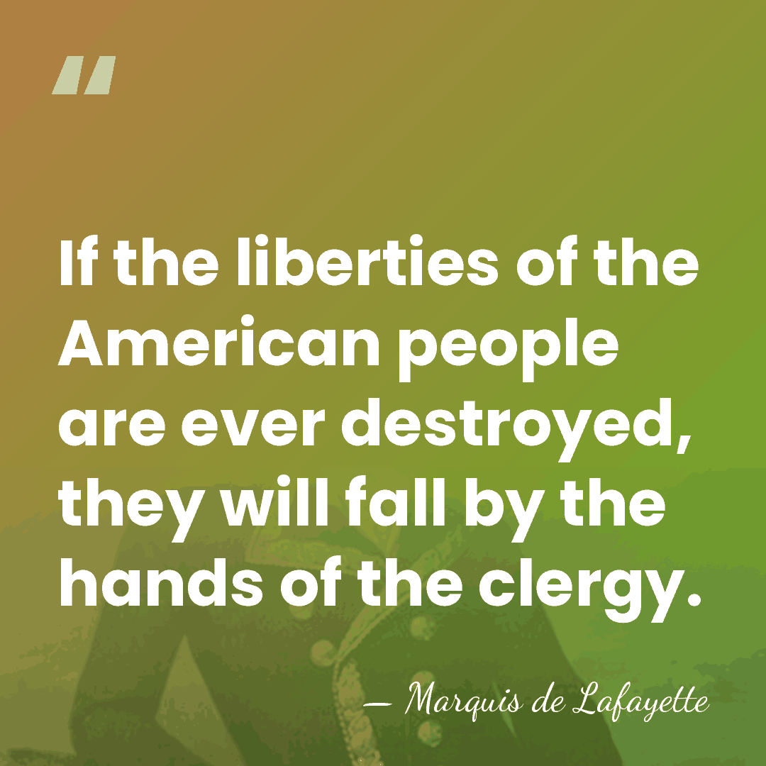 If the liberties of the American people are ever destroyed, they will&hellip; - Marquis de Lafayette