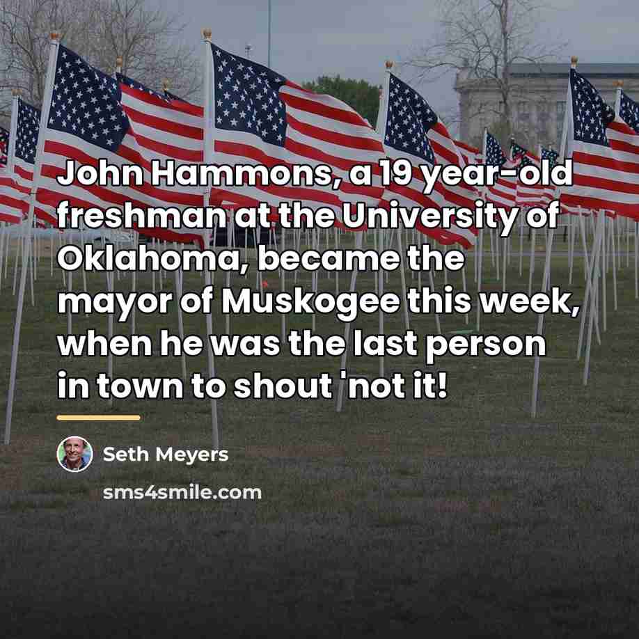 “John Hammons, a 19 year-old freshman at the University of…” quote by Seth Meyers
