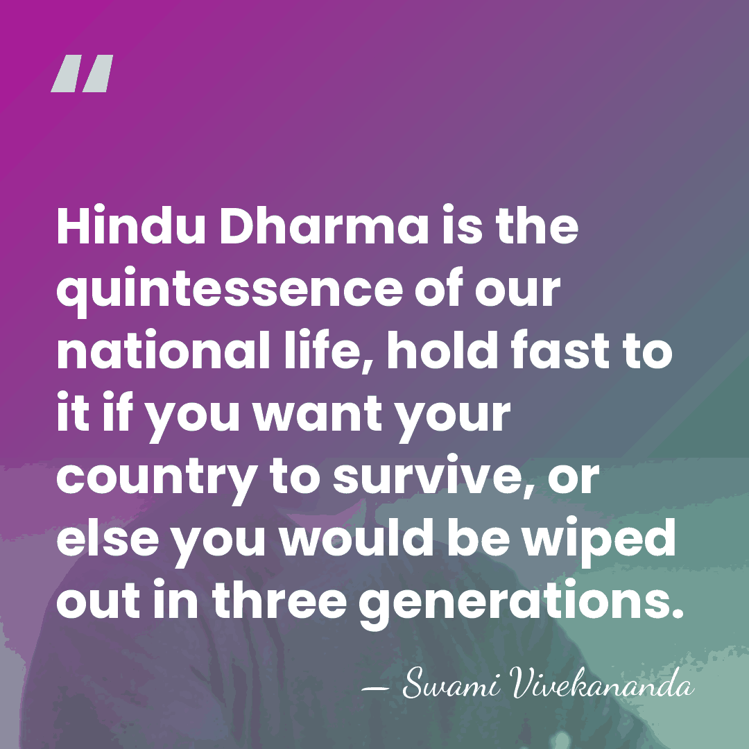 Hindu Dharma is the quintessence of our national life, hold fast to&hellip; - Swami Vivekananda