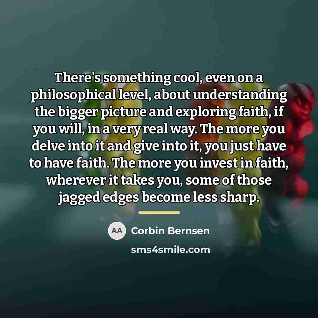 “There's something cool, even on a philosophical level, about understanding…” quote by Corbin Bernsen