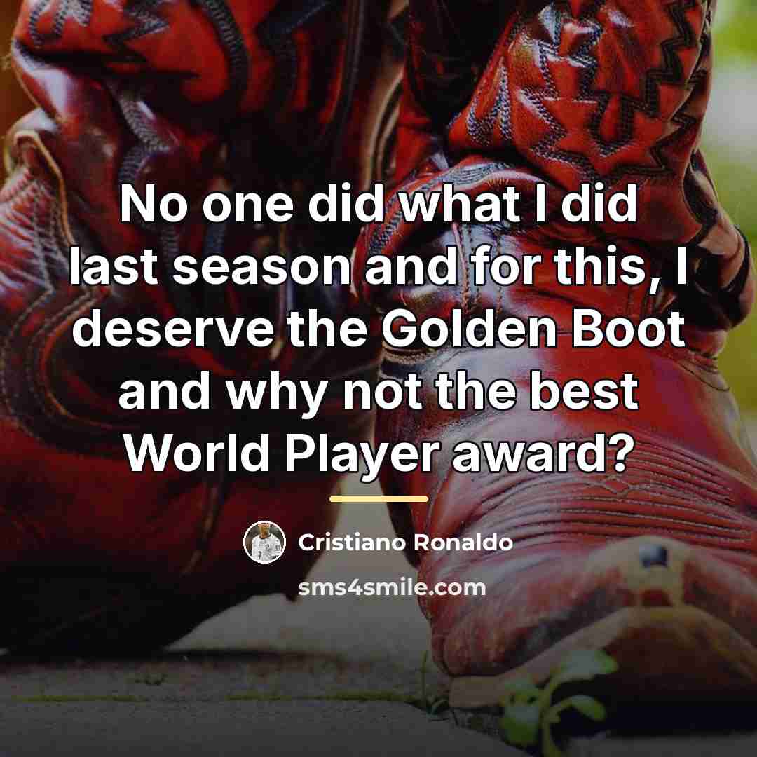 “No one did what I did last season and for…” quote by Cristiano Ronaldo