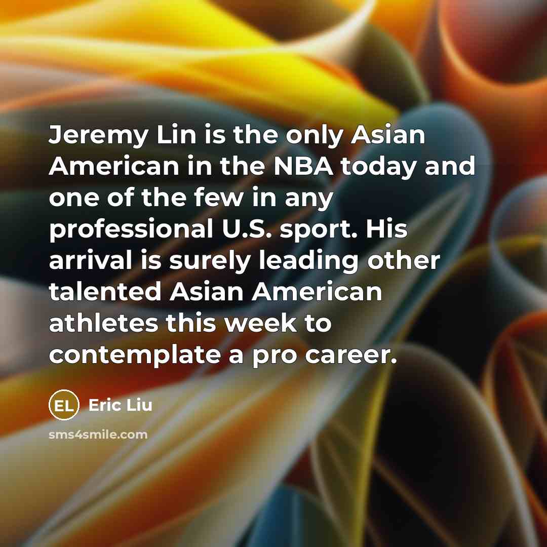 “Jeremy Lin is the only Asian American in the NBA…” quote by Eric Liu