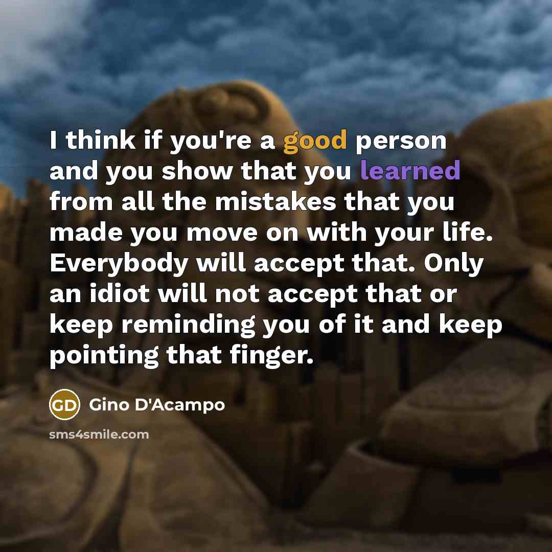 “I think if you're a good person and you show…” quote by Gino D'Acampo