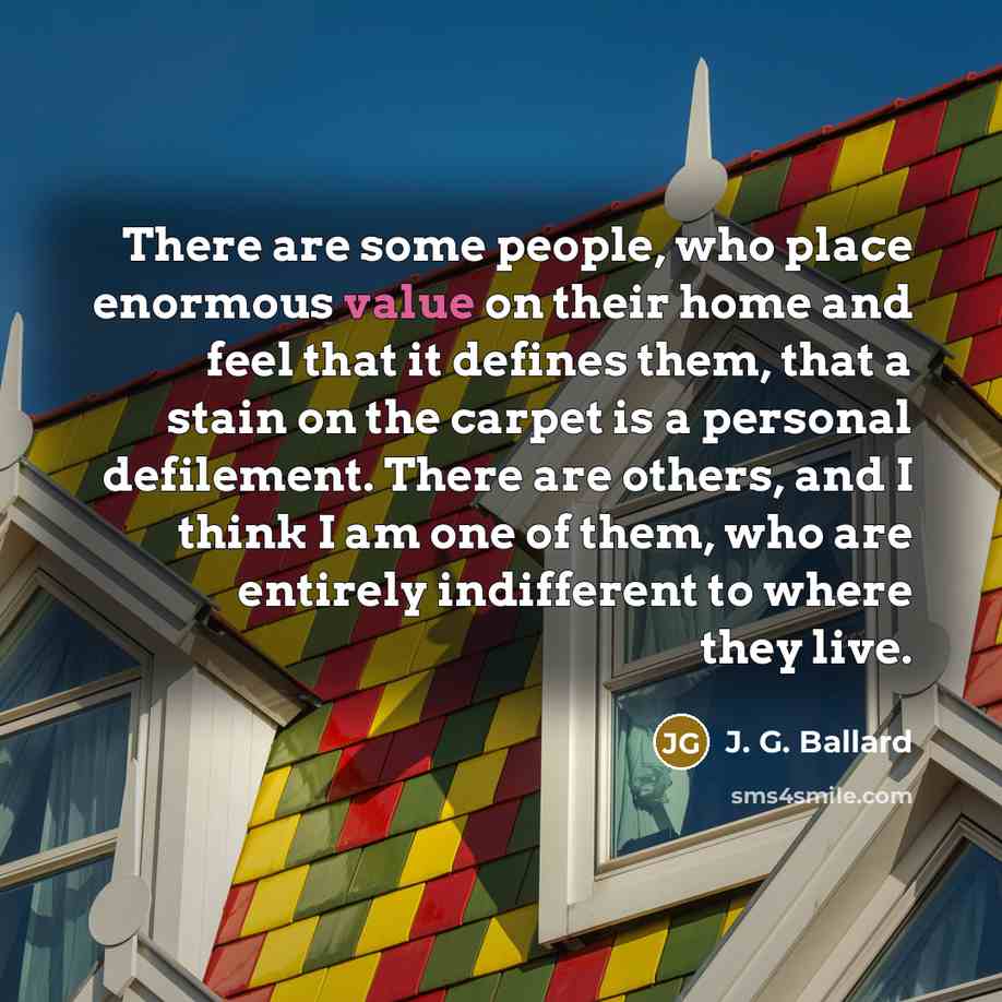 “There are some people, who place enormous value on their…” quote by J. G. Ballard