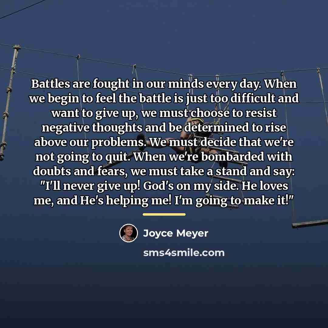 “Battles are fought in our minds every day. When we…” quote by Joyce Meyer