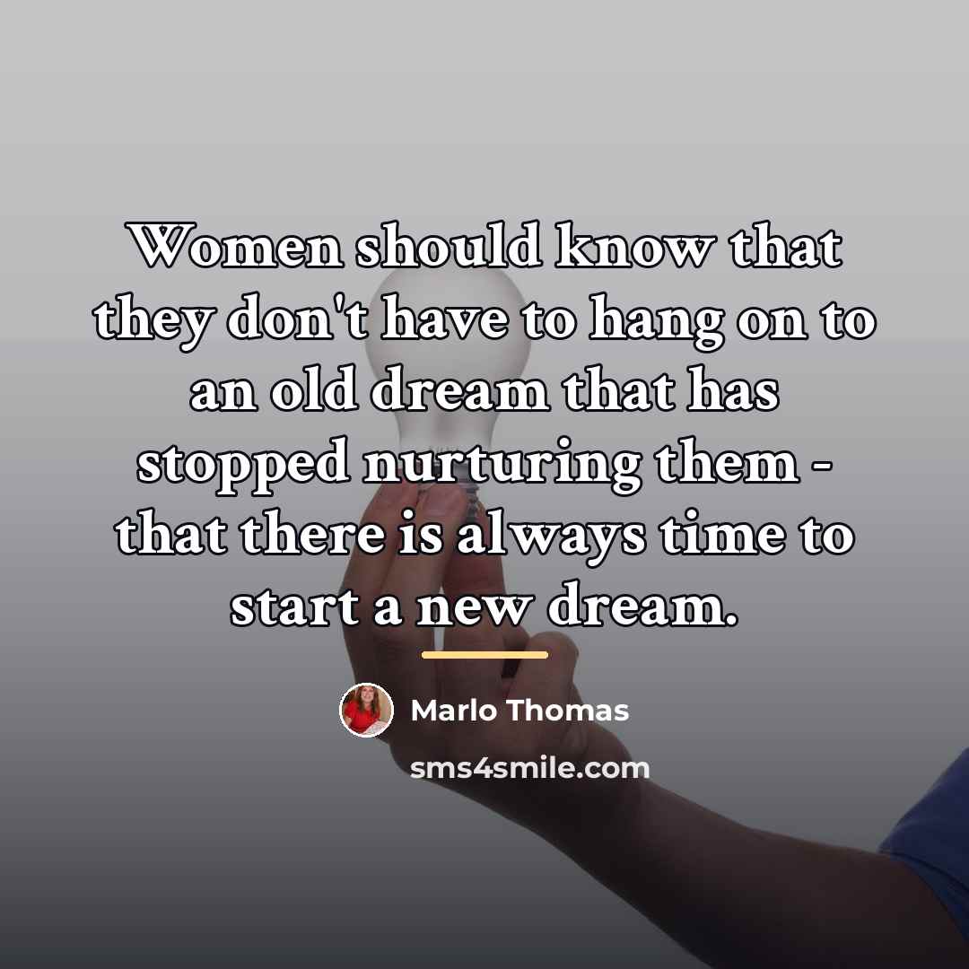 “Women should know that they don't have to hang on…” quote by Marlo Thomas