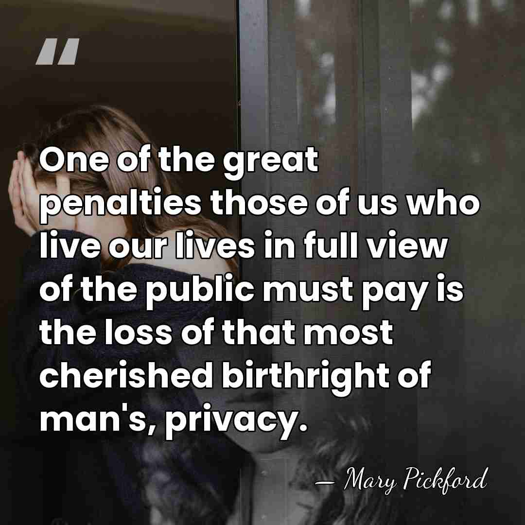 One of the great penalties those of us who live our lives&hellip; - Mary Pickford