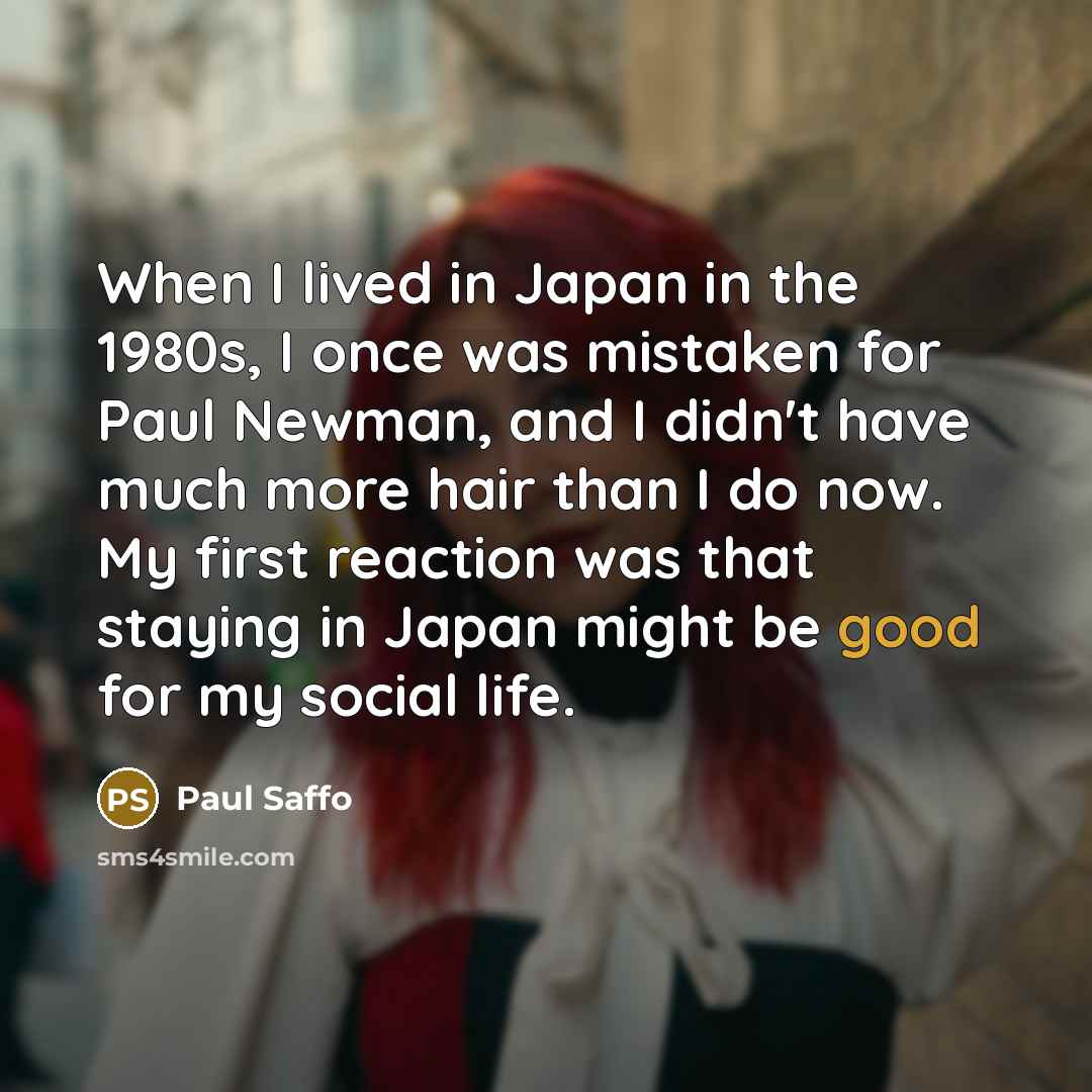 “When I lived in Japan in the 1980s, I once…” quote by Paul Saffo