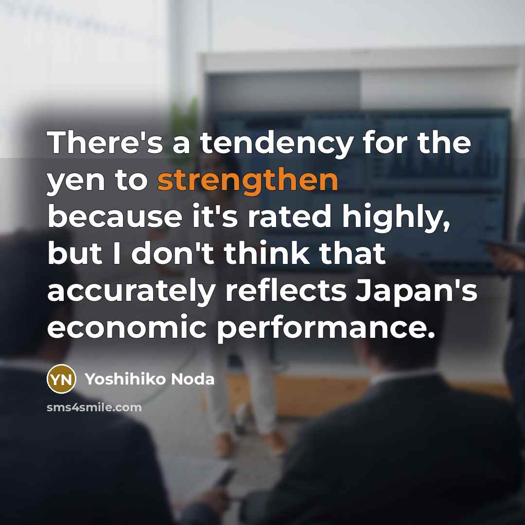 “There's a tendency for the yen to strengthen because it's…” quote by Yoshihiko Noda