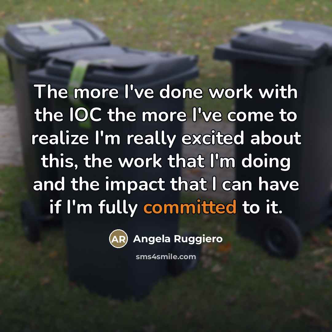 “The more I've done work with the IOC the more…” quote by Angela Ruggiero