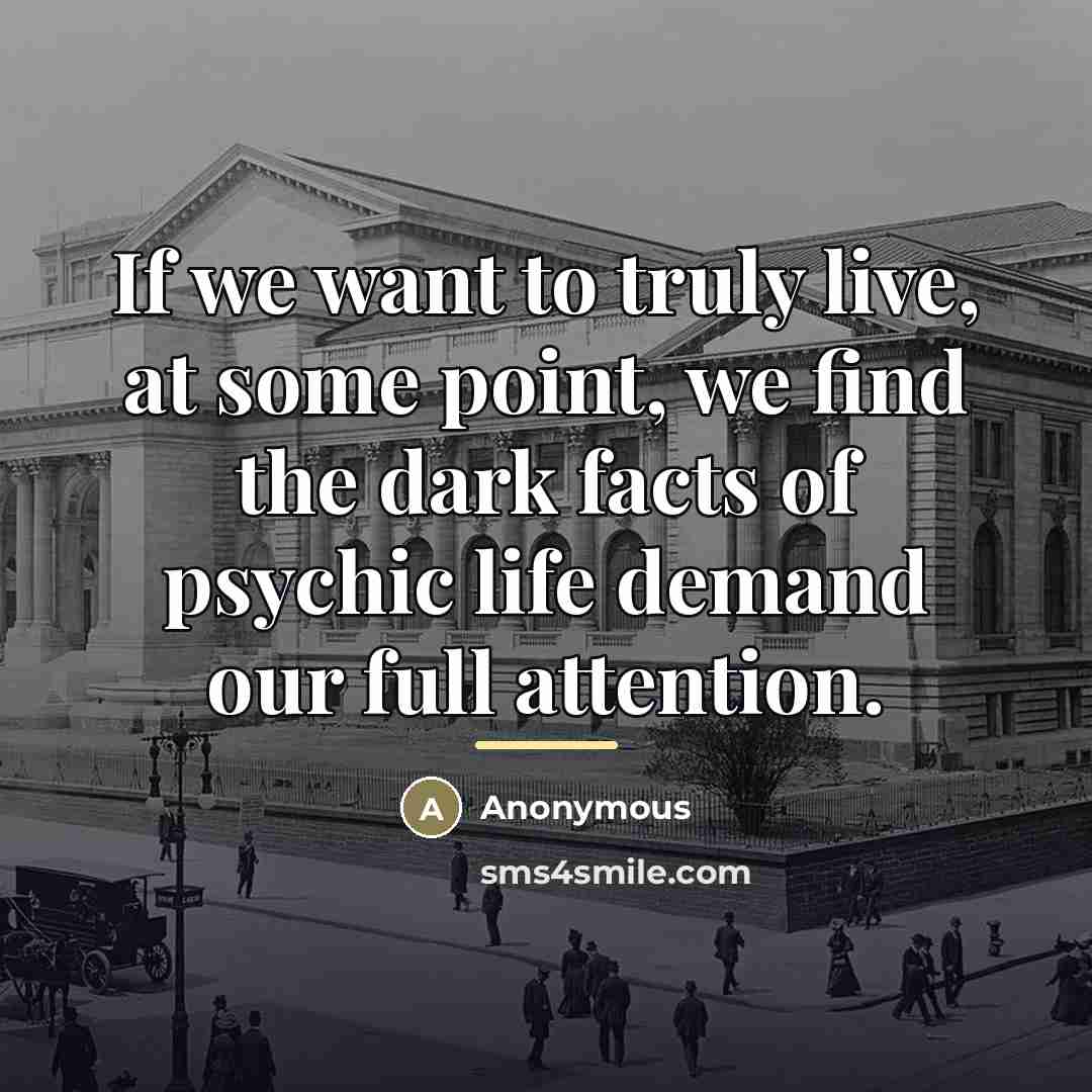 “If we want to truly live, at some point, we…” quote by Anonymous