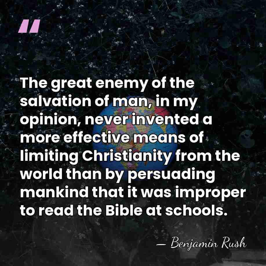 The great enemy of the salvation of man, in my opinion, never&hellip; - Benjamin Rush