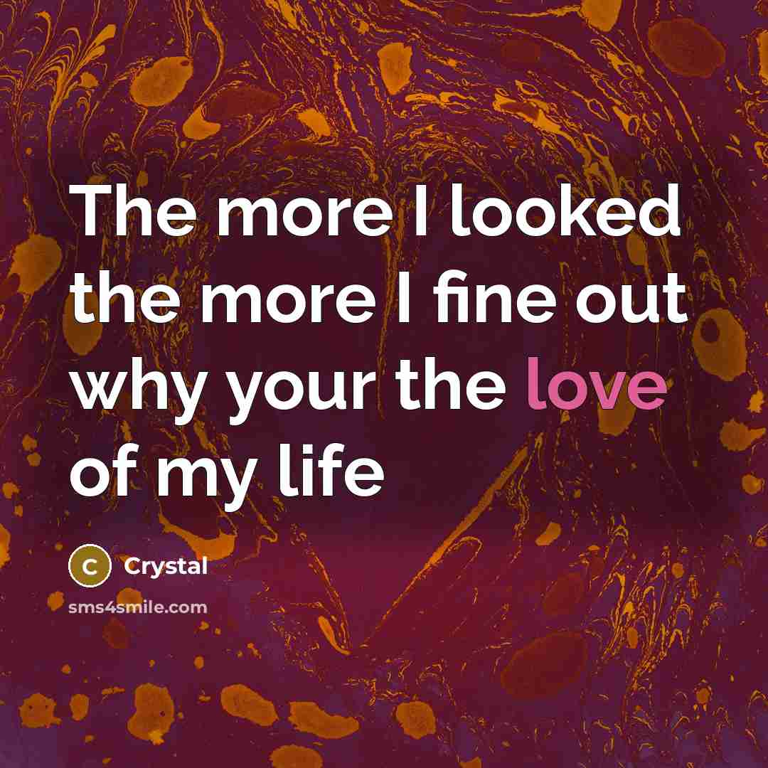 “The more I looked the more I fine out why…” quote by Crystal