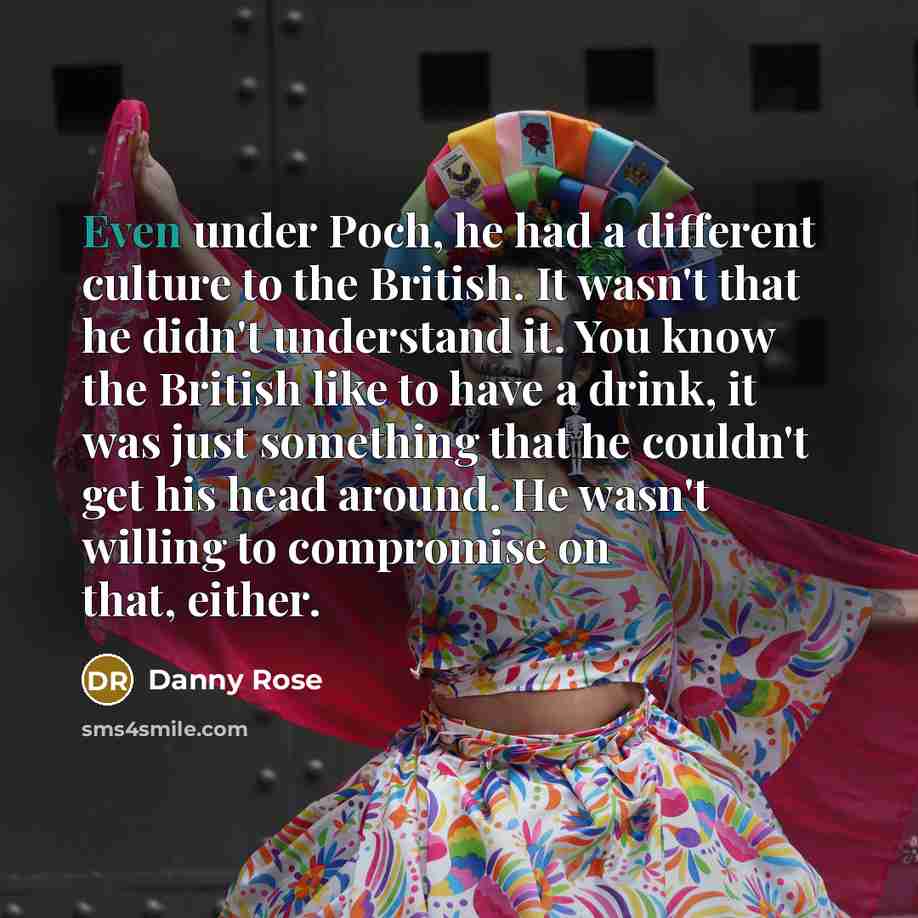 “Even under Poch, he had a different culture to the…” quote by Danny Rose