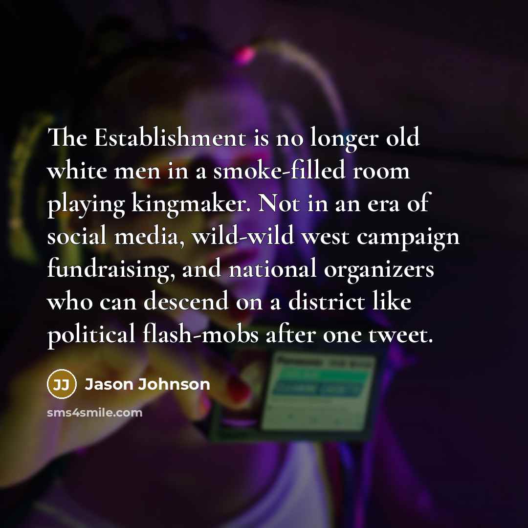 “The Establishment is no longer old white men in a…” quote by Jason Johnson