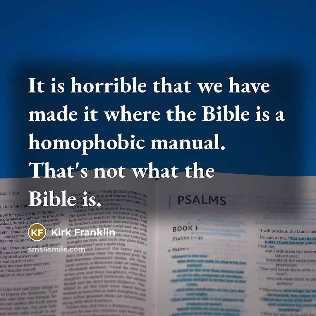 “It is horrible that we have made it where the…” quote by Kirk Franklin