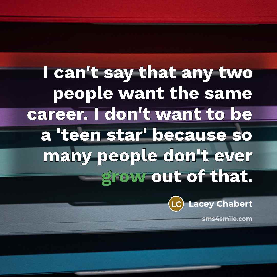 “I can't say that any two people want the same…” quote by Lacey Chabert