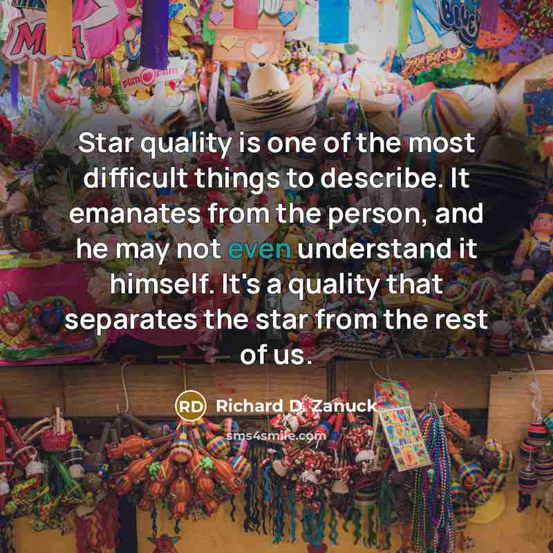 “Star quality is one of the most difficult things to…” quote by Richard D. Zanuck