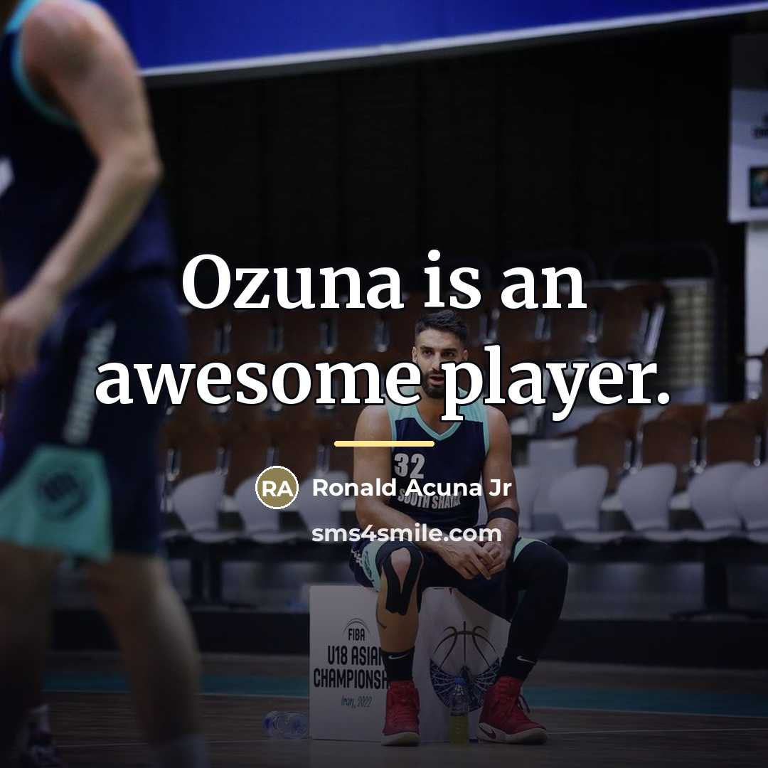 “Ozuna is an awesome player.…” quote by Ronald Acuna Jr