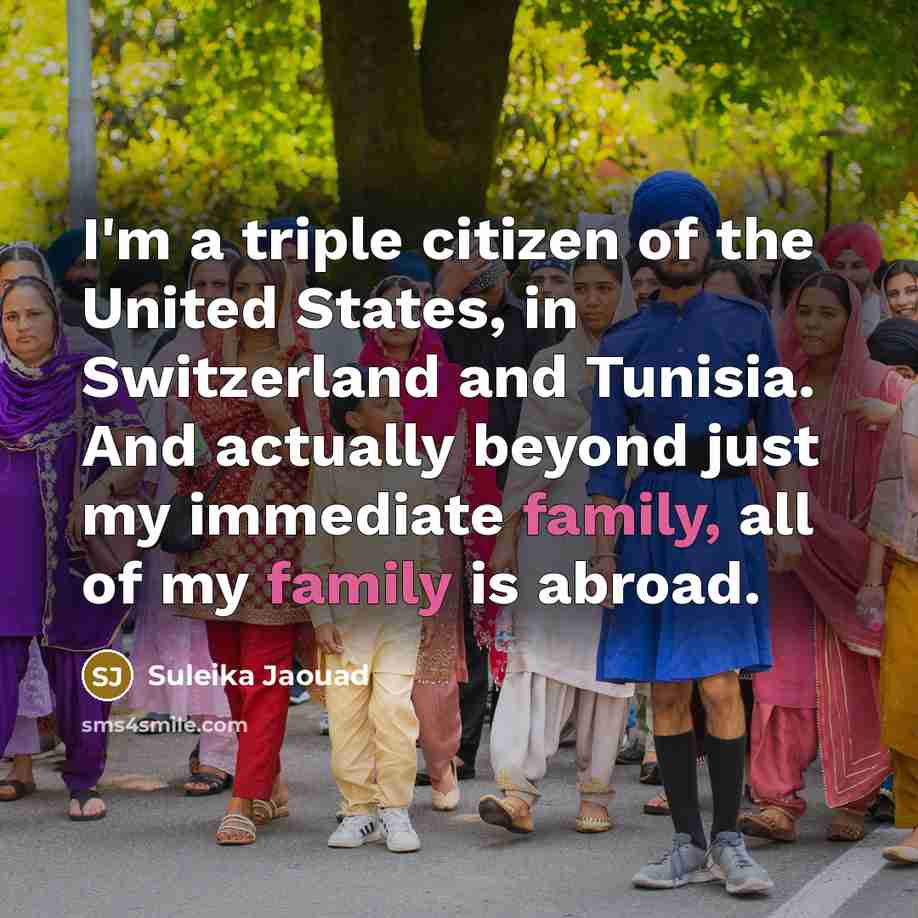 “I'm a triple citizen of the United States, in Switzerland…” quote by Suleika Jaouad