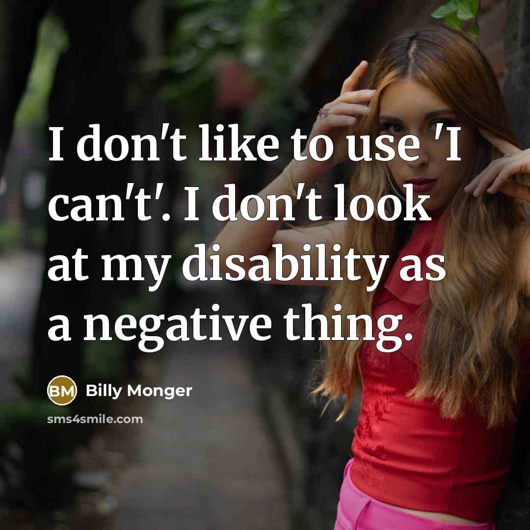 “I don't like to use 'I can't'. I don't look…” quote by Billy Monger