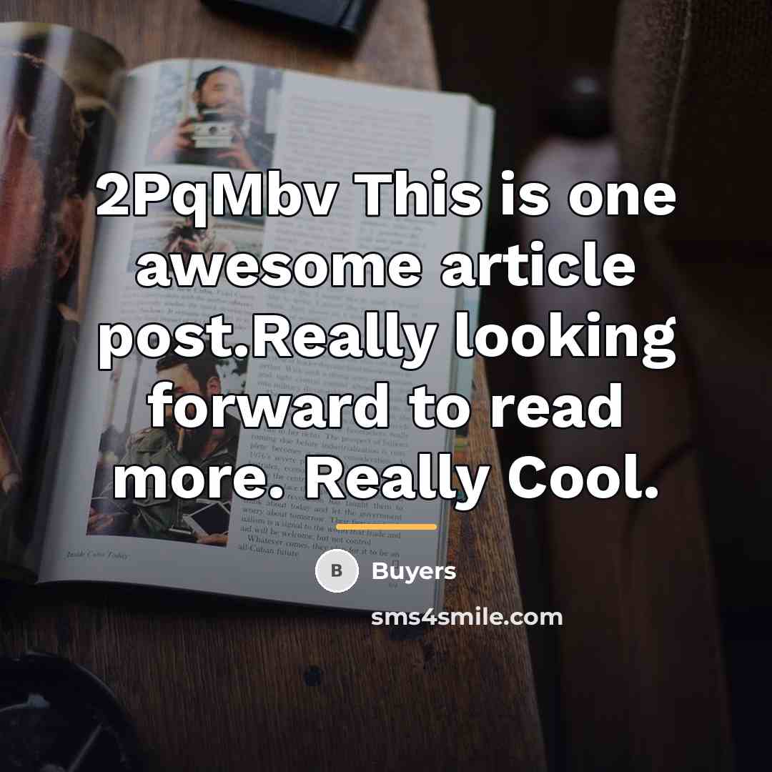“2PqMbv This is one awesome article post.Really looking forward to…” quote by Buyers