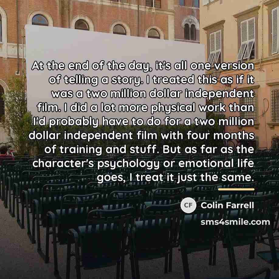“At the end of the day, it's all one version…” quote by Colin Farrell