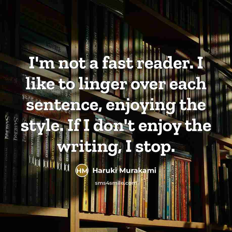 “I'm not a fast reader. I like to linger over…” quote by Haruki Murakami