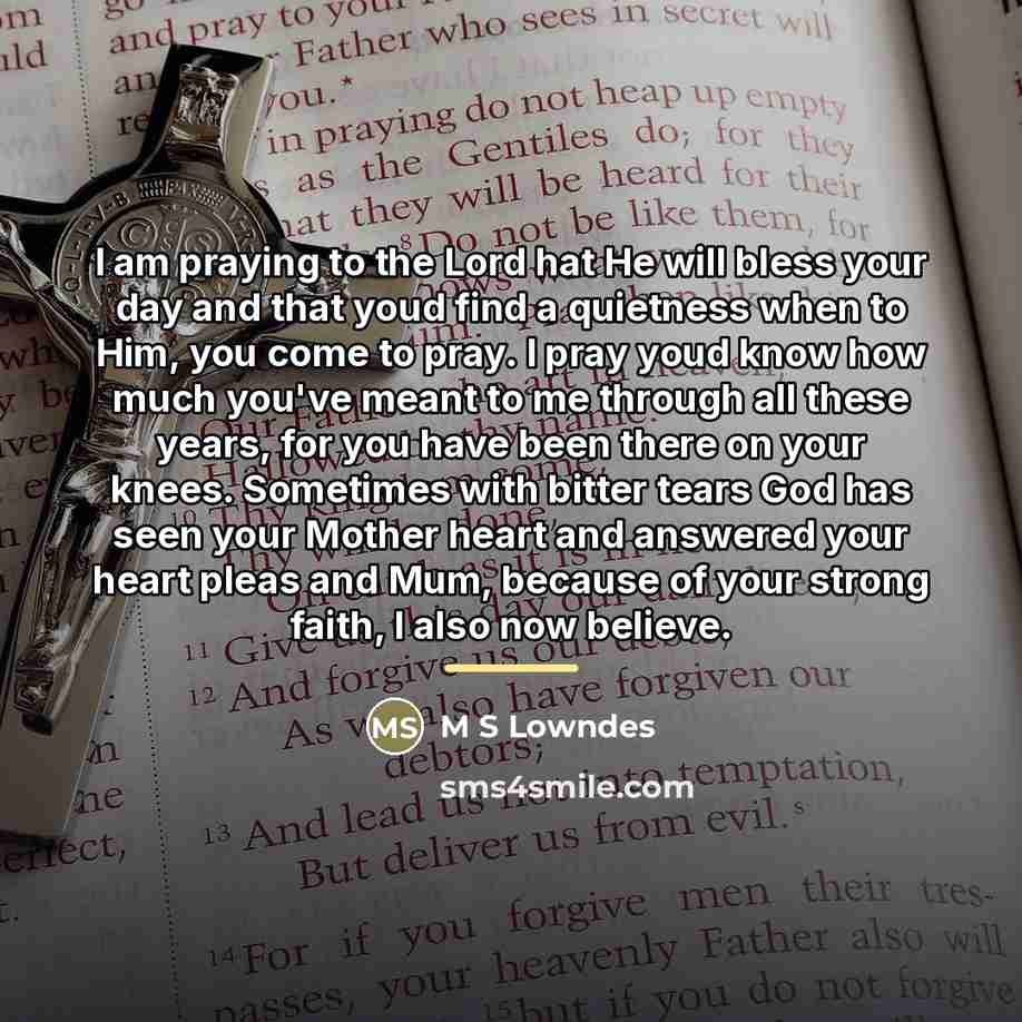 “I am praying to the Lord hat He will bless…” quote by M S Lowndes