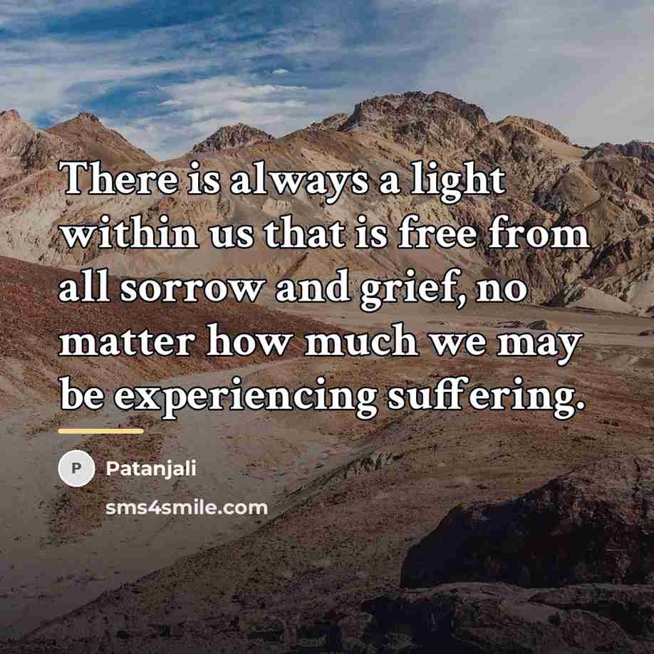 “There is always a light within us that is free…” quote by Patanjali