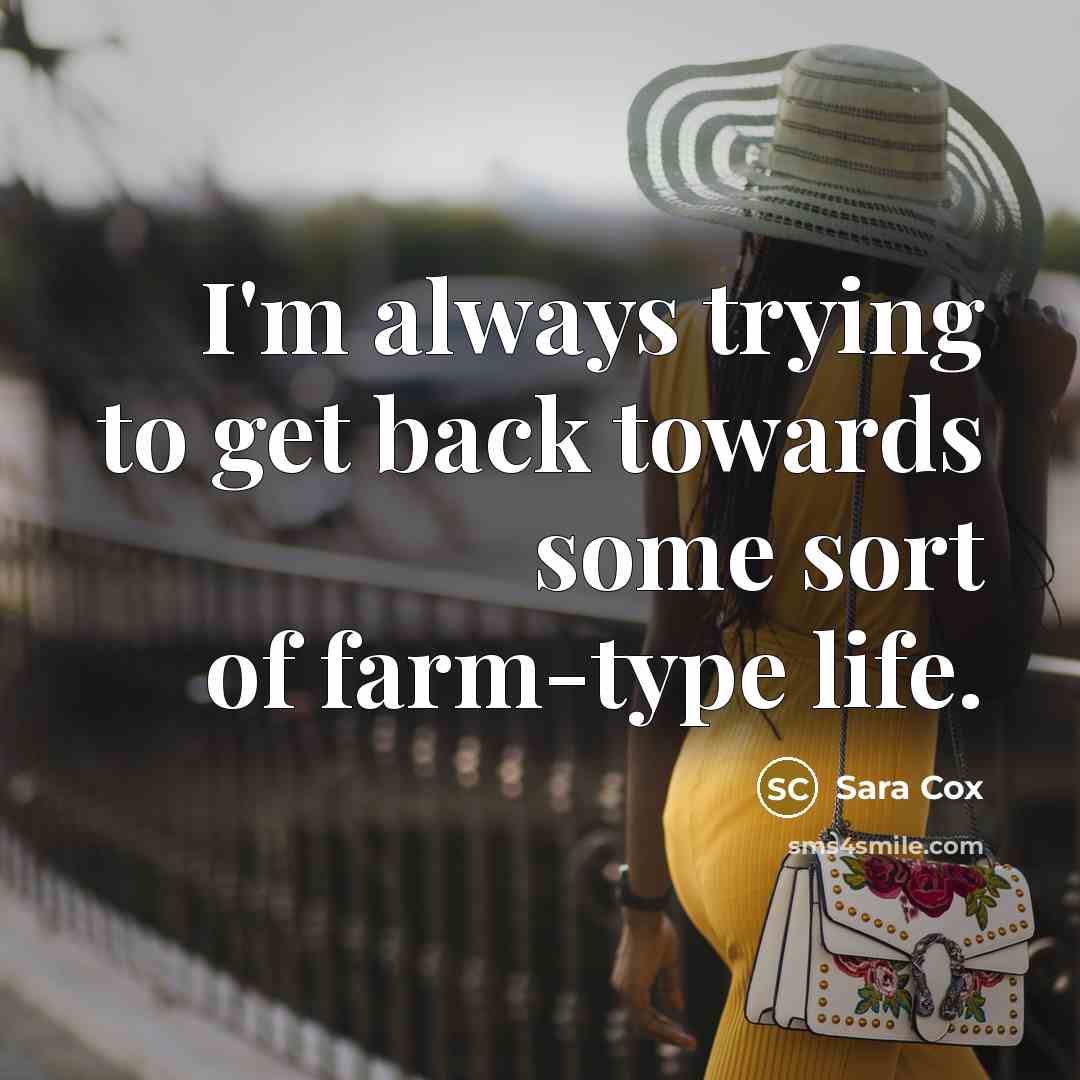 “I'm always trying to get back towards some sort of…” quote by Sara Cox