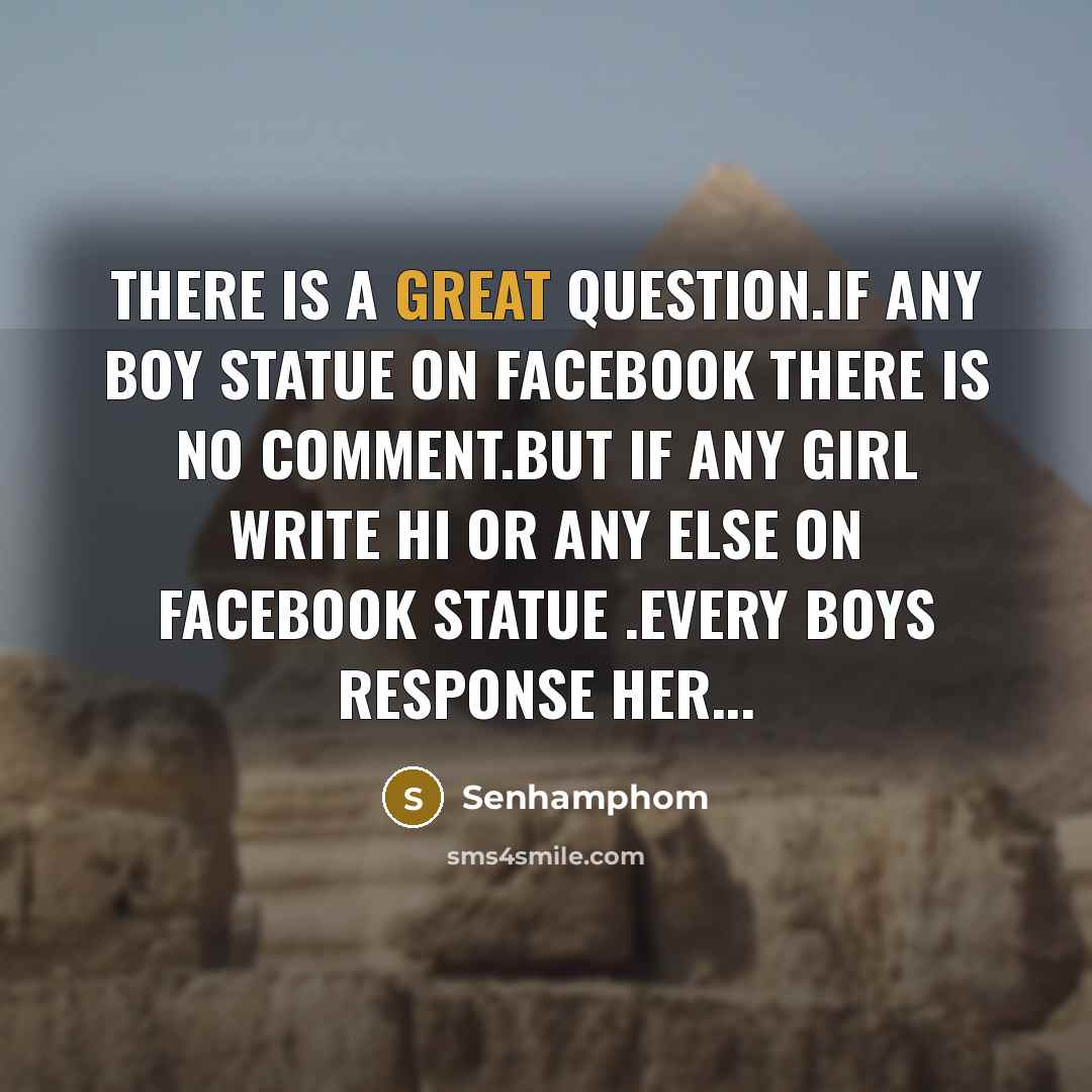 “There is a great question.if any boy statue on facebook…” quote by Senhamphom