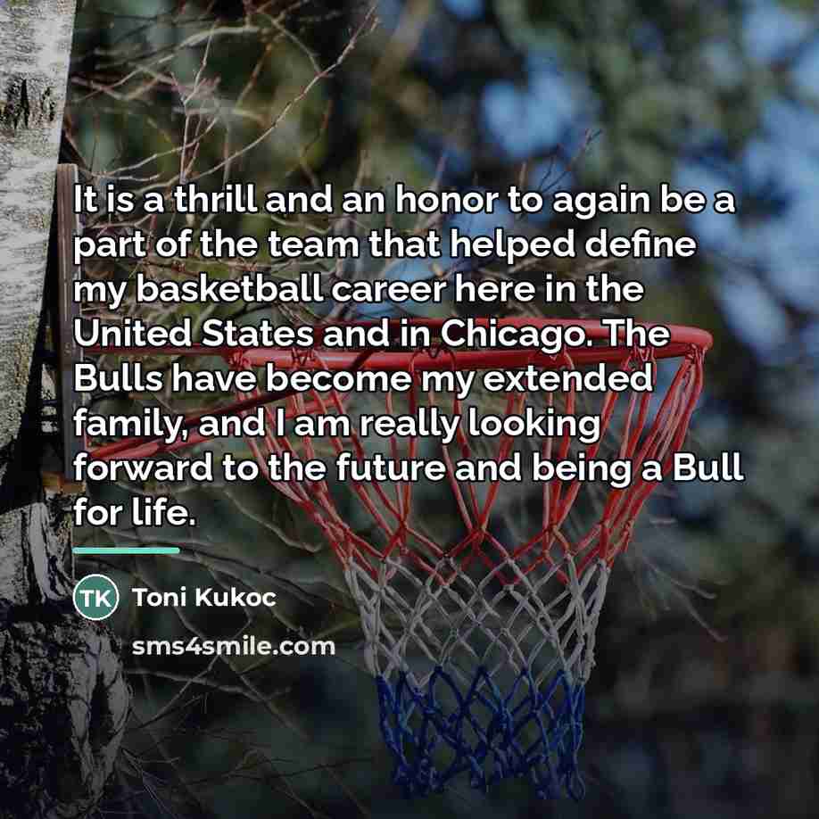 “It is a thrill and an honor to again be…” quote by Toni Kukoc
