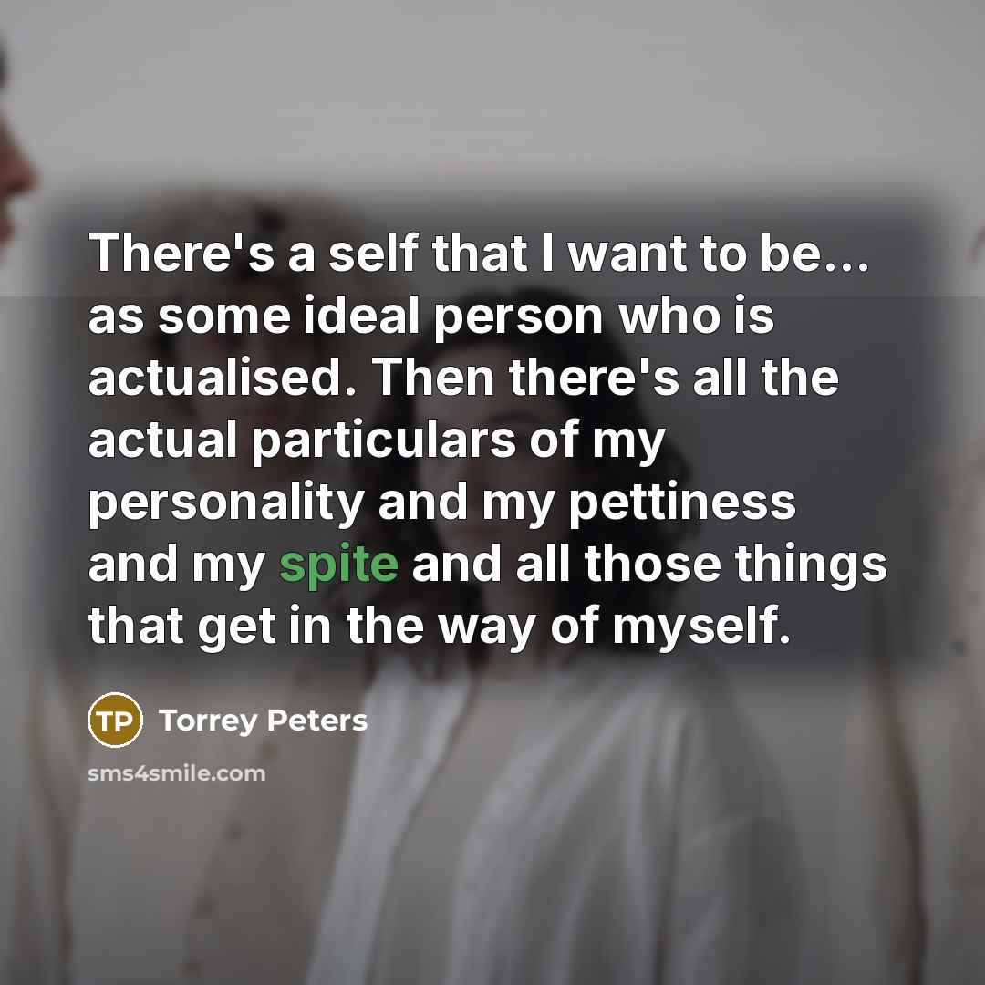 “There's a self that I want to be... as some…” quote by Torrey Peters