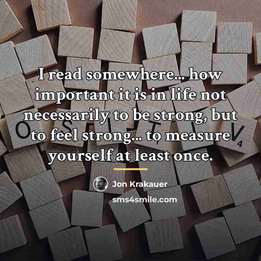 “I read somewhere... how important it is in life not…” quote by Jon Krakauer