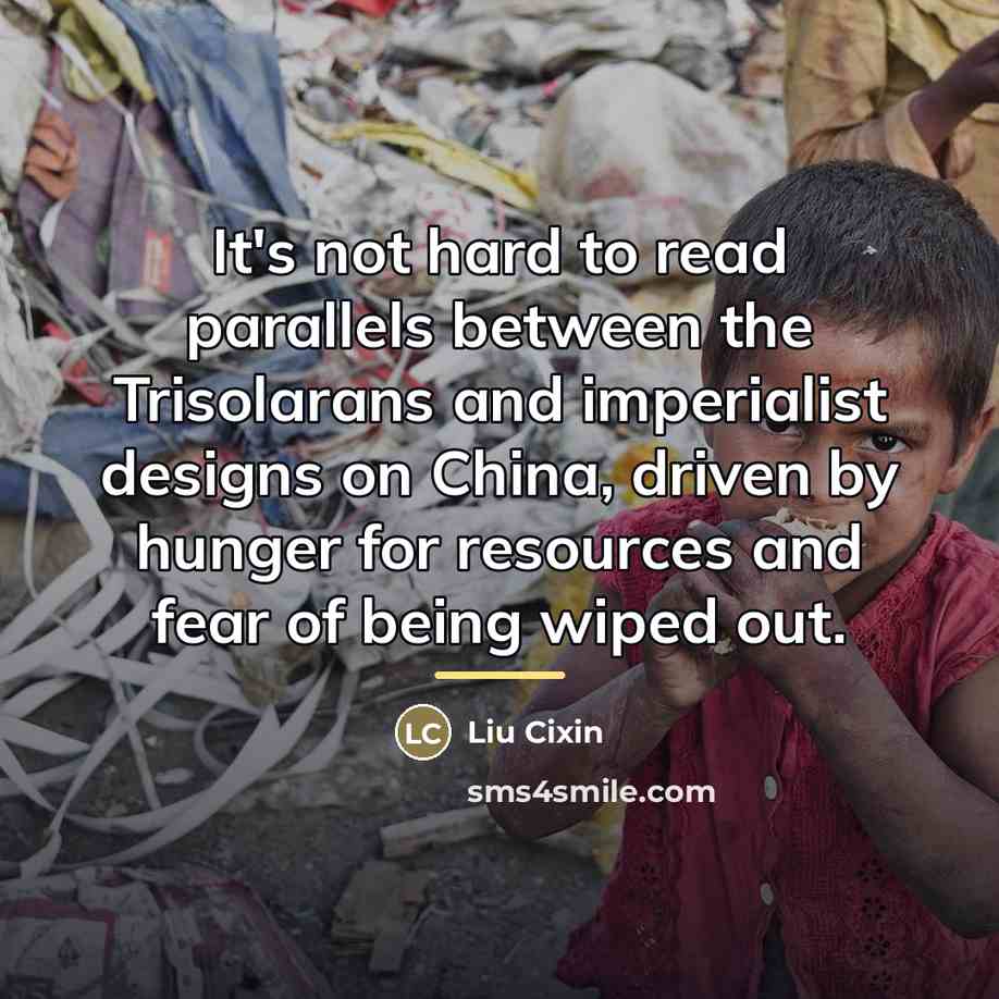 “It's not hard to read parallels between the Trisolarans and…” quote by Liu Cixin