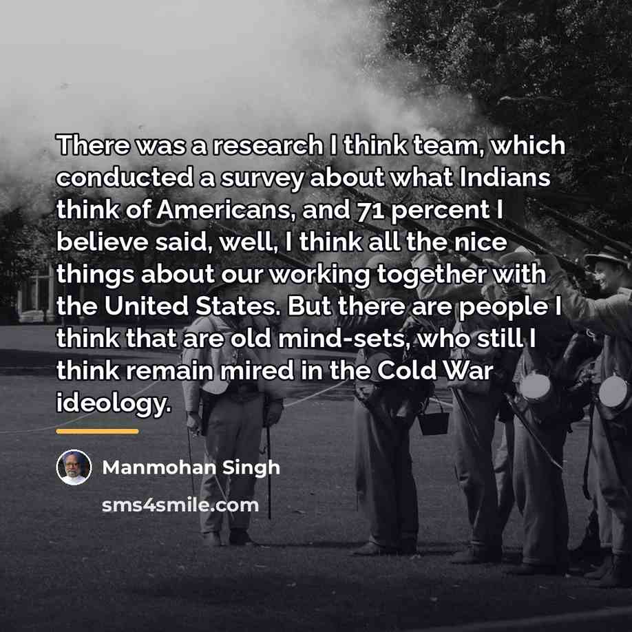 “There was a research I think team, which conducted a…” quote by Manmohan Singh