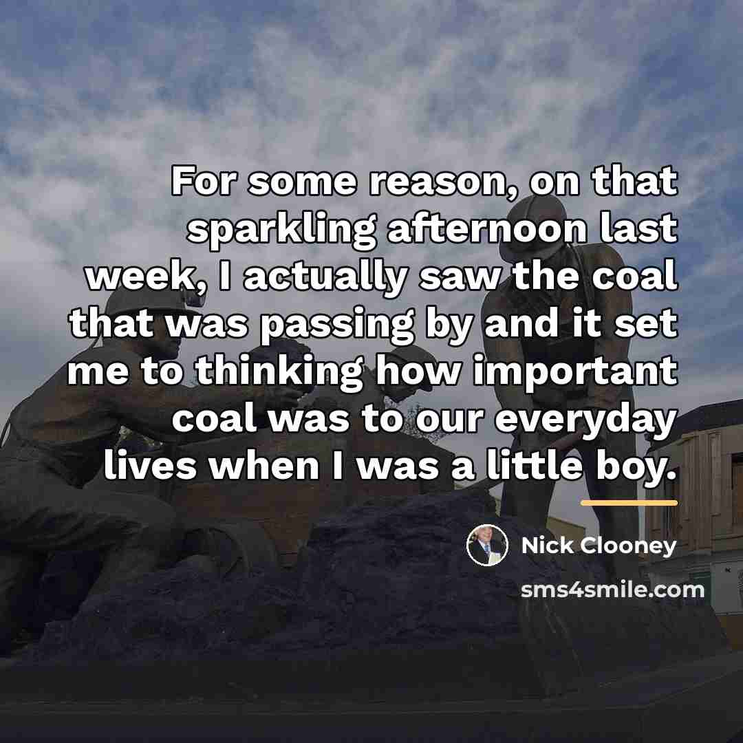 “For some reason, on that sparkling afternoon last week, I…” quote by Nick Clooney