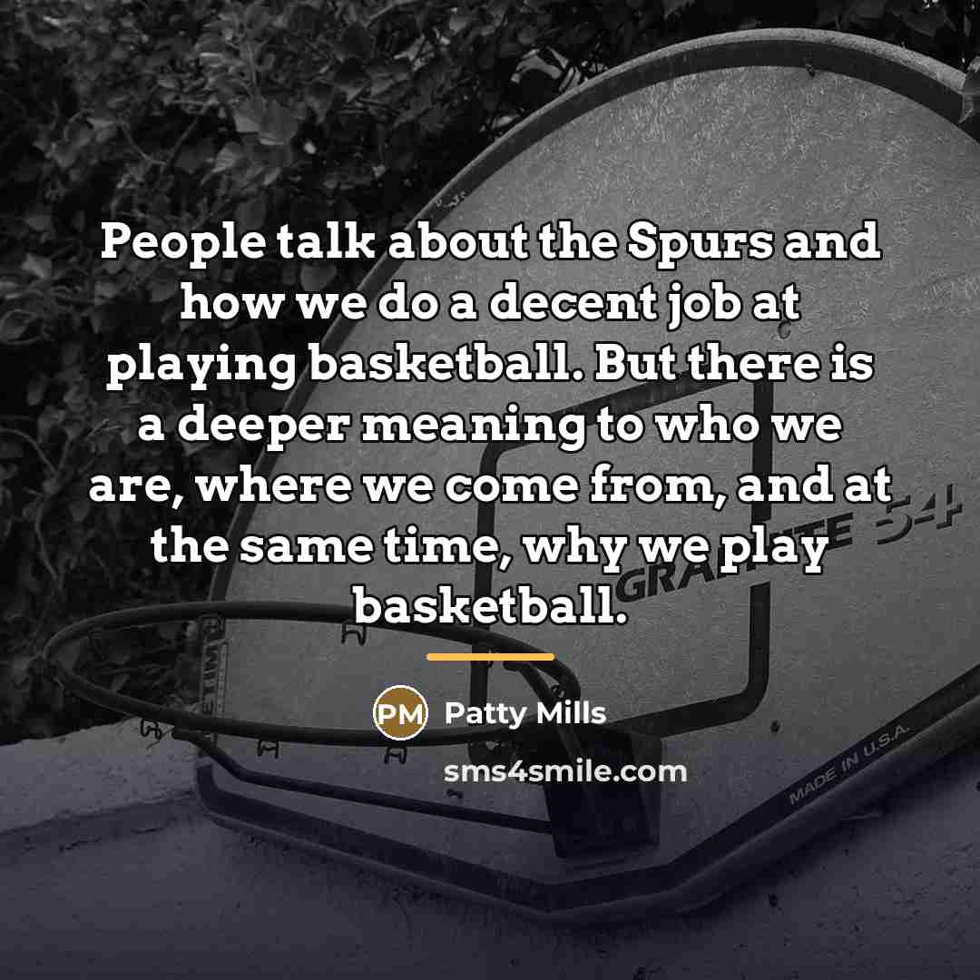 “People talk about the Spurs and how we do a…” quote by Patty Mills