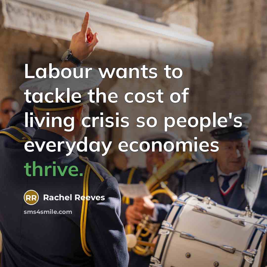 “Labour wants to tackle the cost of living crisis so…” quote by Rachel Reeves