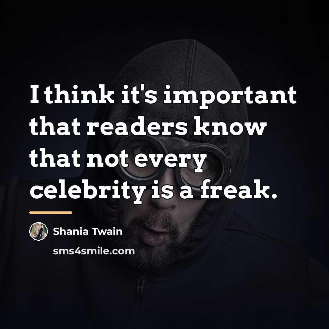 “I think it's important that readers know that not every…” quote by Shania Twain