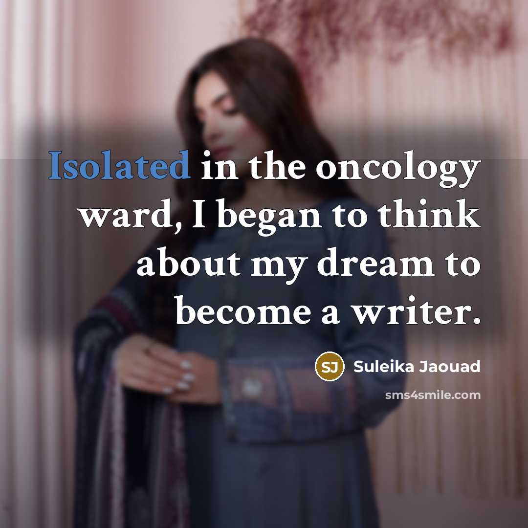“Isolated in the oncology ward, I began to think about…” quote by Suleika Jaouad