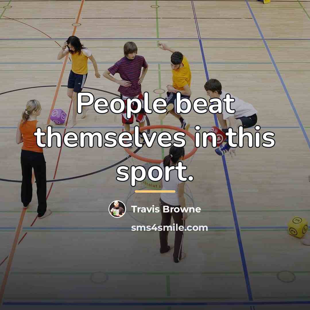 “People beat themselves in this sport.…” quote by Travis Browne