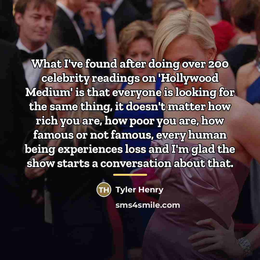 “What I've found after doing over 200 celebrity readings on…” quote by Tyler Henry