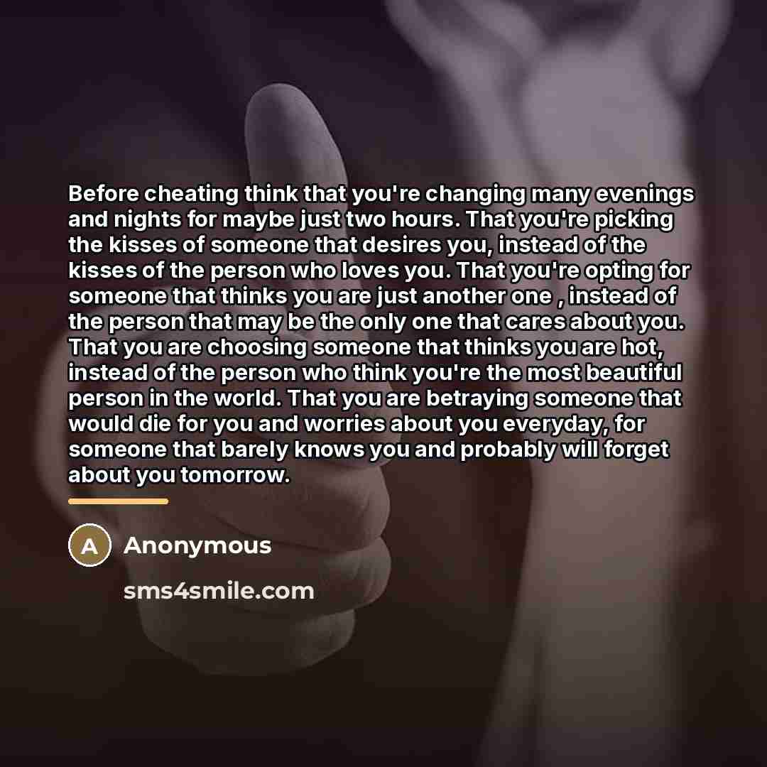 “Before cheating think that you're changing many evenings and nights…” quote by Anonymous